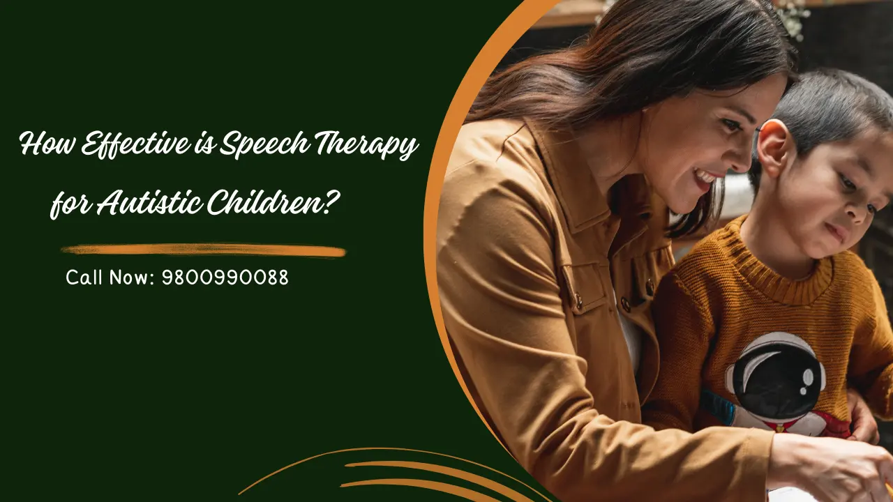 How Effective is Speech Therapy for Autistic Children?