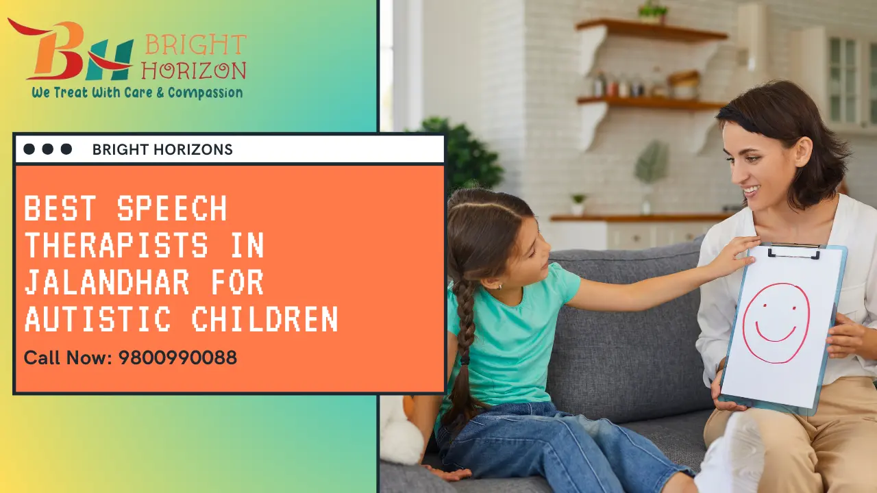 Best Speech Therapists in Jalandhar for Autistic Children