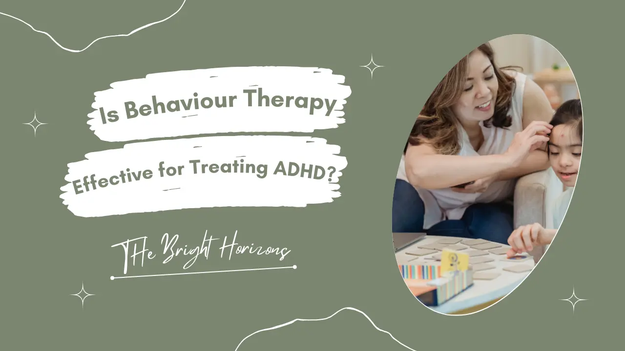 Is Behaviour Therapy Effective for Treating ADHD?