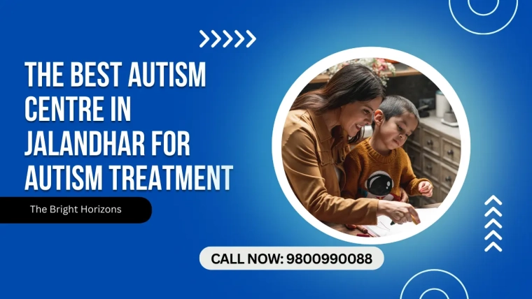 The Best Autism Centre in Jalandhar for Autism Treatment