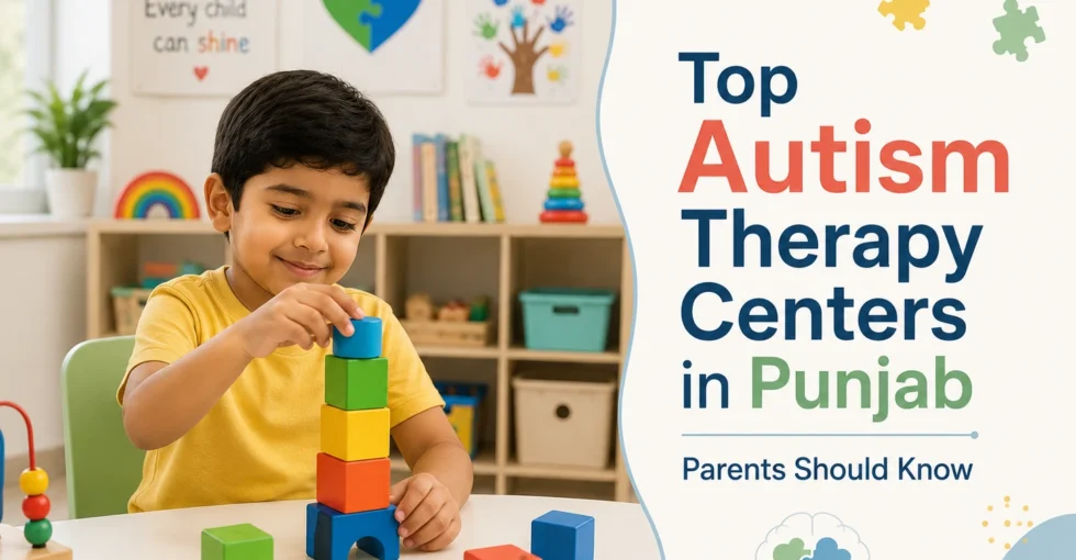 Top Autism Therapy Centers in Punjab