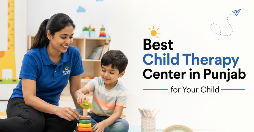 Best Child Therapy Center in Punjab for Your Child