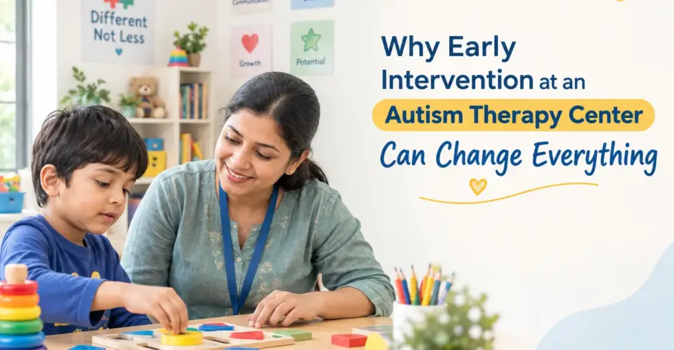 Why Early Intervention at an Autism Therapy Center Can Make a Meaningful Difference